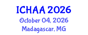 International Conference on Healthy and Active Aging (ICHAA) October 04, 2026 - Madagascar, Madagascar International Conference on Healthy and Active Aging (ICHAA) October 04, 2026 - Madagascar, Madagascar