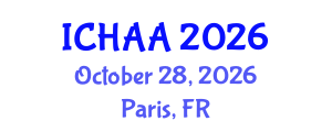 International Conference on Healthy and Active Aging (ICHAA) October 28, 2026 - Paris, France International Conference on Healthy and Active Aging (ICHAA) October 28, 2026 - Paris, France