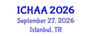 International Conference on Healthy and Active Aging (ICHAA) September 27, 2026 - Istanbul, Turkey International Conference on Healthy and Active Aging (ICHAA) September 27, 2026 - Istanbul, Turkey