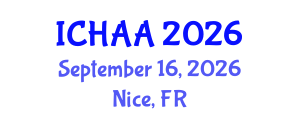 International Conference on Healthy and Active Aging (ICHAA) September 16, 2026 - Nice, France International Conference on Healthy and Active Aging (ICHAA) September 16, 2026 - Nice, France