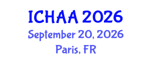 International Conference on Healthy and Active Aging (ICHAA) September 20, 2026 - Paris, France International Conference on Healthy and Active Aging (ICHAA) September 20, 2026 - Paris, France