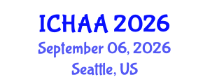 International Conference on Healthy and Active Aging (ICHAA) September 06, 2026 - Seattle, United States International Conference on Healthy and Active Aging (ICHAA) September 06, 2026 - Seattle, United States