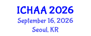 International Conference on Healthy and Active Aging (ICHAA) September 16, 2026 - Seoul, Republic of Korea International Conference on Healthy and Active Aging (ICHAA) September 16, 2026 - Seoul, Republic of Korea