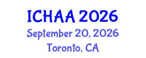 International Conference on Healthy and Active Aging (ICHAA) September 20, 2026 - Toronto, Canada International Conference on Healthy and Active Aging (ICHAA) September 20, 2026 - Toronto, Canada