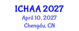 International Conference on Healthy and Active Aging (ICHAA) April 10, 2027 - Chengdu, China International Conference on Healthy and Active Aging (ICHAA) April 10, 2027 - Chengdu, China