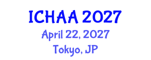 International Conference on Healthy and Active Aging (ICHAA) April 22, 2027 - Tokyo, Japan International Conference on Healthy and Active Aging (ICHAA) April 22, 2027 - Tokyo, Japan