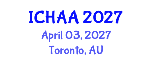 International Conference on Healthy and Active Aging (ICHAA) April 03, 2027 - Toronto, Australia International Conference on Healthy and Active Aging (ICHAA) April 03, 2027 - Toronto, Australia