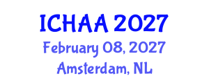 International Conference on Healthy and Active Aging (ICHAA) February 08, 2027 - Amsterdam, Netherlands International Conference on Healthy and Active Aging (ICHAA) February 08, 2027 - Amsterdam, Netherlands