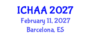International Conference on Healthy and Active Aging (ICHAA) February 11, 2027 - Barcelona, Spain International Conference on Healthy and Active Aging (ICHAA) February 11, 2027 - Barcelona, Spain