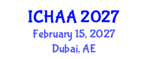 International Conference on Healthy and Active Aging (ICHAA) February 15, 2027 - Dubai, United Arab Emirates International Conference on Healthy and Active Aging (ICHAA) February 15, 2027 - Dubai, United Arab Emirates