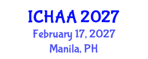 International Conference on Healthy and Active Aging (ICHAA) February 17, 2027 - Manila, Philippines International Conference on Healthy and Active Aging (ICHAA) February 17, 2027 - Manila, Philippines