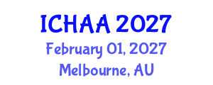 International Conference on Healthy and Active Aging (ICHAA) February 01, 2027 - Melbourne, Australia International Conference on Healthy and Active Aging (ICHAA) February 01, 2027 - Melbourne, Australia