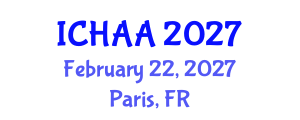 International Conference on Healthy and Active Aging (ICHAA) February 22, 2027 - Paris, France International Conference on Healthy and Active Aging (ICHAA) February 22, 2027 - Paris, France