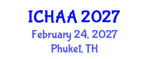 International Conference on Healthy and Active Aging (ICHAA) February 24, 2027 - Phuket, Thailand International Conference on Healthy and Active Aging (ICHAA) February 24, 2027 - Phuket, Thailand
