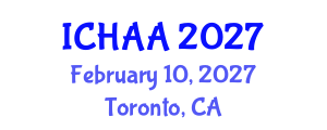 International Conference on Healthy and Active Aging (ICHAA) February 10, 2027 - Toronto, Canada International Conference on Healthy and Active Aging (ICHAA) February 10, 2027 - Toronto, Canada