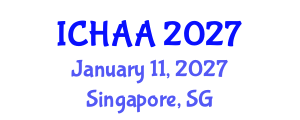 International Conference on Healthy and Active Aging (ICHAA) January 11, 2027 - Singapore, Singapore International Conference on Healthy and Active Aging (ICHAA) January 11, 2027 - Singapore, Singapore