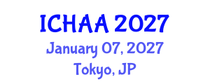 International Conference on Healthy and Active Aging (ICHAA) January 07, 2027 - Tokyo, Japan International Conference on Healthy and Active Aging (ICHAA) January 07, 2027 - Tokyo, Japan