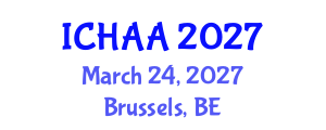 International Conference on Healthy and Active Aging (ICHAA) March 24, 2027 - Brussels, Belgium International Conference on Healthy and Active Aging (ICHAA) March 24, 2027 - Brussels, Belgium