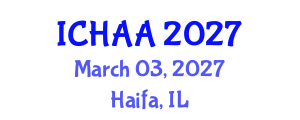 International Conference on Healthy and Active Aging (ICHAA) March 03, 2027 - Haifa, Israel International Conference on Healthy and Active Aging (ICHAA) March 03, 2027 - Haifa, Israel