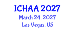 International Conference on Healthy and Active Aging (ICHAA) March 24, 2027 - Las Vegas, United States