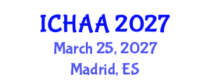 International Conference on Healthy and Active Aging (ICHAA) March 25, 2027 - Madrid, Spain International Conference on Healthy and Active Aging (ICHAA) March 25, 2027 - Madrid, Spain
