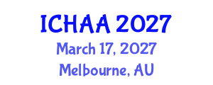 International Conference on Healthy and Active Aging (ICHAA) March 17, 2027 - Melbourne, Australia International Conference on Healthy and Active Aging (ICHAA) March 17, 2027 - Melbourne, Australia