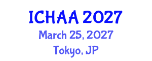 International Conference on Healthy and Active Aging (ICHAA) March 25, 2027 - Tokyo, Japan International Conference on Healthy and Active Aging (ICHAA) March 25, 2027 - Tokyo, Japan
