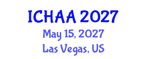 International Conference on Healthy and Active Aging (ICHAA) May 15, 2027 - Las Vegas, United States International Conference on Healthy and Active Aging (ICHAA) May 15, 2027 - Las Vegas, United States