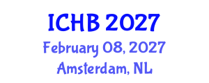 International Conference on Healthy Buildings (ICHB) February 08, 2027 - Amsterdam, Netherlands International Conference on Healthy Buildings (ICHB) February 08, 2027 - Amsterdam, Netherlands