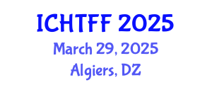 International Conference on Heat Transfer and Fluid Flow (ICHTFF) March 29, 2025 - Algiers, Algeria