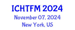 International Conference on Heat Transfer and Fluid Mechanics (ICHTFM) November 07, 2024 - New York, United States