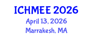 International Conference on Heavy Metals in the Environment and Ecosystems (ICHMEE) April 13, 2026 - Marrakesh, Morocco International Conference on Heavy Metals in the Environment and Ecosystems (ICHMEE) April 13, 2026 - Marrakesh, Morocco