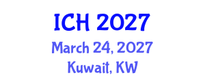 International Conference on Hematology (ICH) March 24, 2027 - Kuwait, Kuwait International Conference on Hematology (ICH) March 24, 2027 - Kuwait, Kuwait
