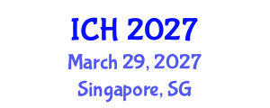 International Conference on Hematology (ICH) March 29, 2027 - Singapore, Singapore International Conference on Hematology (ICH) March 29, 2027 - Singapore, Singapore