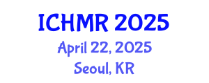 International Conference on Herbal Medicines and Remedies (ICHMR) April 22, 2025 - Seoul, Republic of Korea