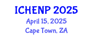 International Conference on High Energy and Nuclear Physics (ICHENP) April 15, 2025 - Cape Town, South Africa