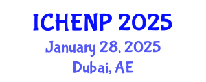 International Conference on High Energy and Nuclear Physics (ICHENP) January 28, 2025 - Dubai, United Arab Emirates
