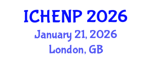 International Conference on High Energy and Nuclear Physics (ICHENP) January 21, 2026 - London, United Kingdom