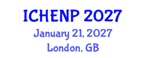 International Conference on High Energy and Nuclear Physics (ICHENP) January 21, 2027 - London, United Kingdom International Conference on High Energy and Nuclear Physics (ICHENP) January 21, 2027 - London, United Kingdom