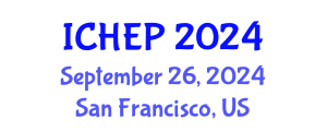 International Conference on High Energy Physics (ICHEP) September 26, 2024 - San Francisco, United States