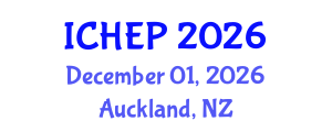 International Conference on High Energy Physics (ICHEP) December 01, 2026 - Auckland, New Zealand International Conference on High Energy Physics (ICHEP) December 01, 2026 - Auckland, New Zealand