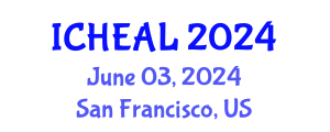 International Conference on Higher Education Administration and Leadership (ICHEAL) June 03, 2024 - San Francisco, United States
