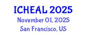 International Conference on Higher Education Administration and Leadership (ICHEAL) November 01, 2025 - San Francisco, United States