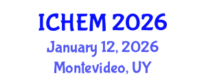 International Conference on Higher Education and Management (ICHEM) January 12, 2026 - Montevideo, Uruguay International Conference on Higher Education and Management (ICHEM) January 12, 2026 - Montevideo, Uruguay