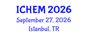 International Conference on Higher Education and Management (ICHEM) September 27, 2026 - Istanbul, Turkey