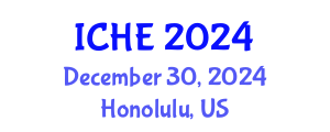International Conference on Higher Education (ICHE) December 30, 2024 - Honolulu, United States