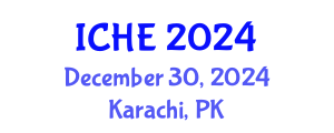 International Conference on Higher Education (ICHE) December 30, 2024 - Karachi, Pakistan