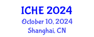 International Conference on Higher Education (ICHE) October 10, 2024 - Shanghai, China