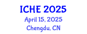 International Conference on Higher Education (ICHE) April 15, 2025 - Chengdu, China