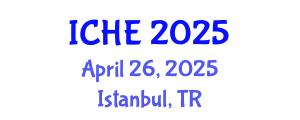 International Conference on Higher Education (ICHE) April 26, 2025 - Istanbul, Turkey